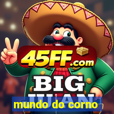 mundo do corno